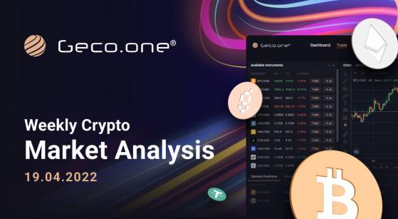 Weekly Crypto Market Analysis With Geco.one - 19.04.2022