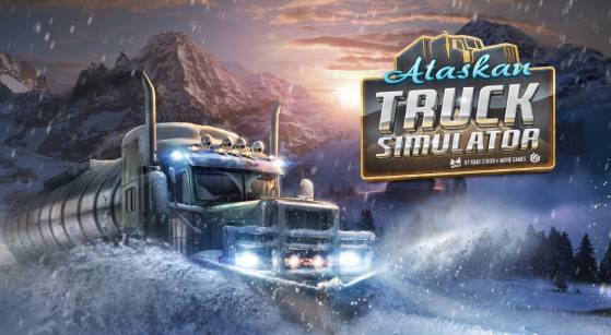 Alaskan Truck Simulator: the demo is out on Steam! Watch the extended gameplay trailer