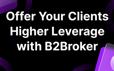 B2Broker Amplifies Leverage to 1:200 on Major FX Pairs